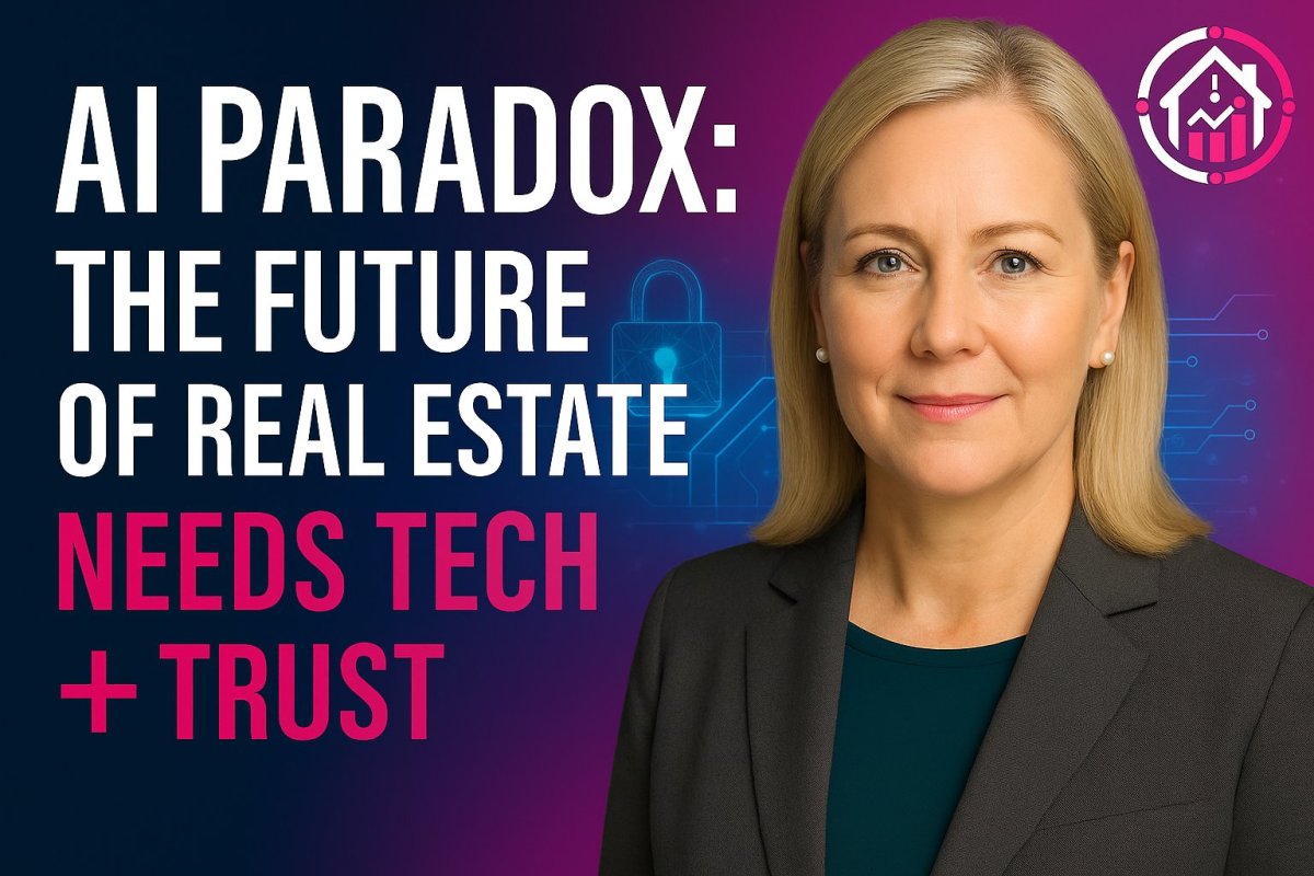 The AI Paradox: Why the Future of Real Estate Needs Both Tech and Trust